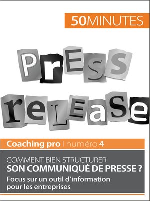 cover image of Comment bien structurer son communiqué de presse ?